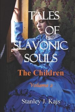 portada Tales of Slavonic Souls: The Children Volume 2 (en Inglés)
