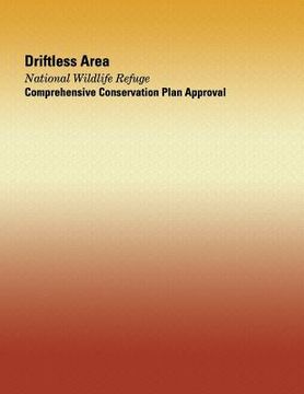 portada Driftless Area: National Wildlife Refuge Comprehensive Conservation Plan Approval (en Inglés)
