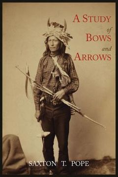 portada A Study of Bows and Arrows (en Inglés)