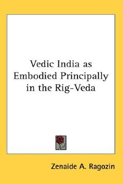 portada vedic india as embodied principally in the rig-veda (en Inglés)