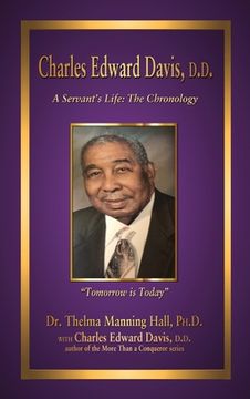 portada Charles Edward Davis, D.D.: A Servant's Life: The Chronology (en Inglés)