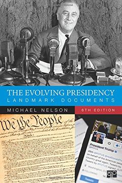 portada The Evolving Presidency: Landmark Documents (en Inglés)