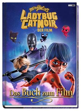 portada Miraculous: Ladybug & cat Noir der Film: Das Buch zum Film (en Alemán)