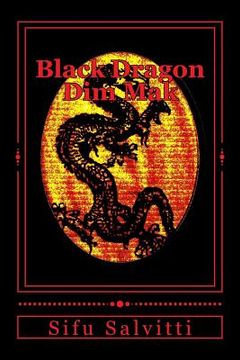 portada Black Dragon Dim Mak: Ancient to modern times (in English)