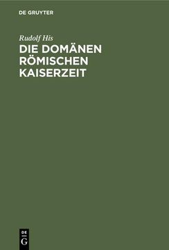 portada Die Domänen Römischen Kaiserzeit (en Alemán)