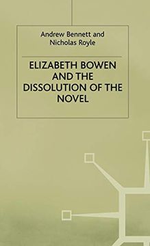 portada Elizabeth Bowen and the Dissolution of the Novel: Still Lives (en Inglés)