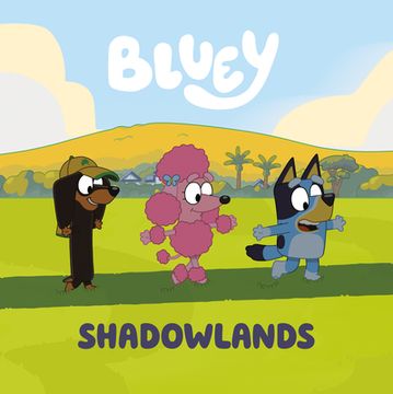 portada Bluey: Shadowlands (en Inglés)
