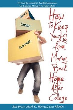 portada how to keep your kid from moving back home after college (en Inglés)