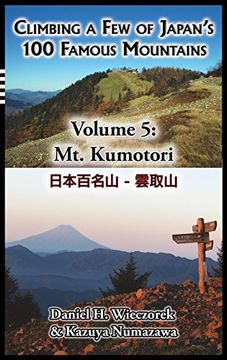 portada Climbing a Few of Japan's 100 Famous Mountains - Volume 5: Mt. Kumotori