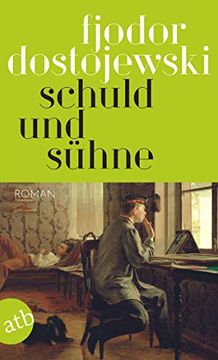 portada Schuld und Sühne: Roman in Sechs Teilen mit Einem Epilog (Dostojewski Sämtliche Romane und Erzählungen, Band 9) (en Alemán)