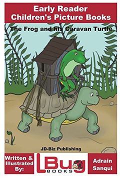 portada The Frog and his Caravan Turtle - Early Reader - Children's Picture Books (en Inglés)