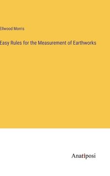 portada Easy Rules for the Measurement of Earthworks (en Inglés)