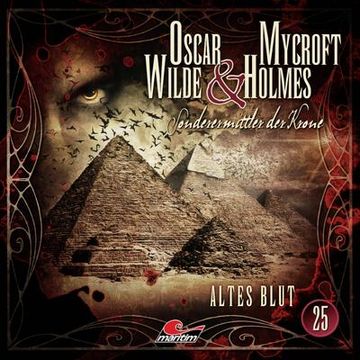 portada Oscar Wilde & Mycroft Holmes - Folge 25: Altes Blut. (en Alemán)