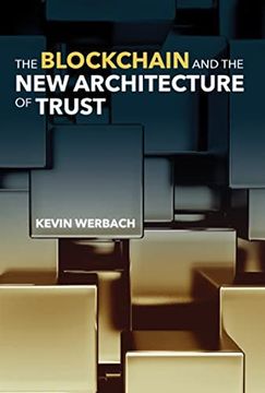 portada The Blockchain and the new Architecture of Trust (Information Policy) (in English)