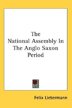 portada the national assembly in the anglo saxon period (en Inglés)
