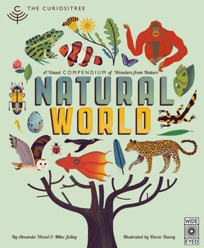Curiositree: Natural World. A Visual Compendium of Wonders from Nature (en Inglés)