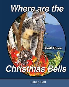 portada Where are the Christmas Bells (en Inglés)