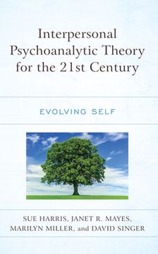 portada Interpersonal Psychoanalytic Theory for the 21st Century: Evolving Self (en Inglés)