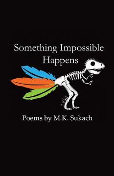 portada Something Impossible Happens (en Inglés)