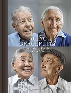 portada Aging Gracefully: Portraits of People Over 100