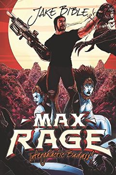 portada Max Rage: Intergalactic Badass! 