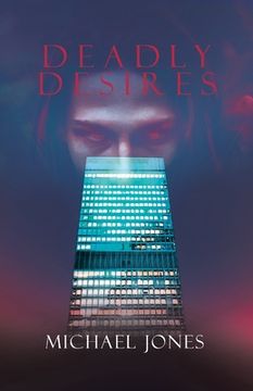 portada Deadly Desires (en Inglés)
