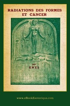 portada Radiations des Formes et cancer: Les vibrations des formes et des substances (in French)