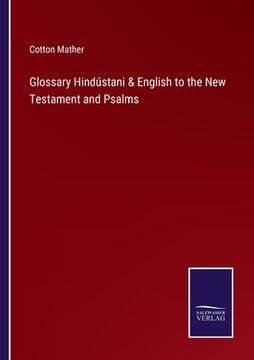 portada Glossary Hindústani & English to the New Testament and Psalms (en Inglés)