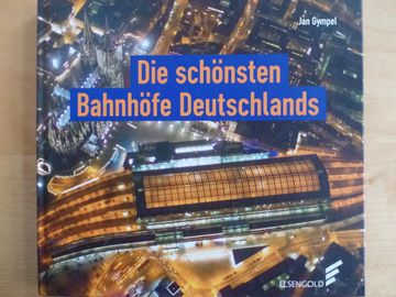 portada Die Schönsten Bahnhöfe Deutschlands. (en Alemán)