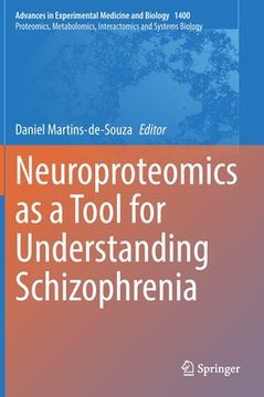 portada Neuroproteomics as a Tool for Understanding Schizophrenia (en Inglés)