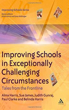 portada Improving Schools in Exceptionally Challenging Circumstances: Tales from the Frontline