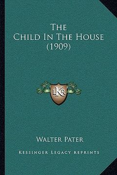 portada the child in the house (1909)