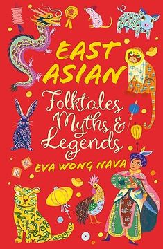 portada East Asian Folktales, Myths and Legends (Scholastic Classics) (in English)