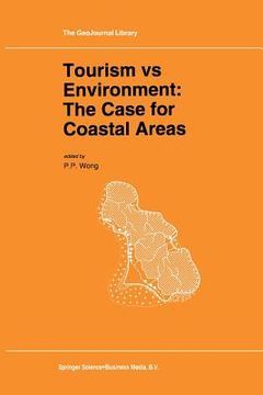 portada Tourism Vs Environment: The Case for Coastal Areas (in English)