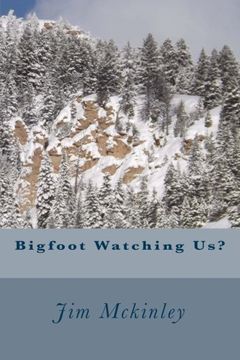 portada Bigfoot Watching Us?