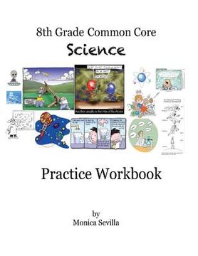 portada The 8th Grade Common Core Science Practice Workbook (en Inglés)