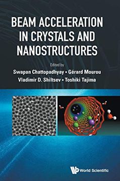 portada Beam Acceleration in Crystals and Nanostructures: Proceedings of the Workshop - Workshop on Beam Acceleration in Crystals and Nanostructures Fermilab, Usa, 24 - 25 jun 2019 