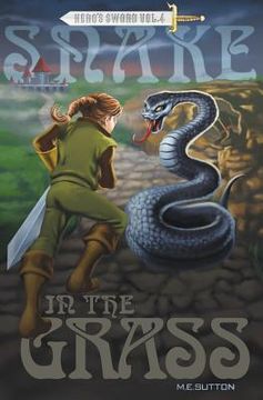portada Snake in the Grass: Hero's Sword Vol. 4 (en Inglés)