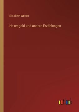 portada Hexengold und andere Erzählungen (en Alemán)