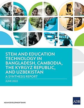 portada Stem and Education Technology in Bangladesh; Cambodia; The Kyrgyz Republic; And Uzbekistan: A Synthesis Report (en Inglés)