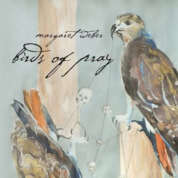 portada Margaret Weber: Birds of Pray