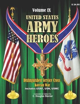 portada United States Army Heroes - Volume IX: Distinguished Service Cross (Korean War)