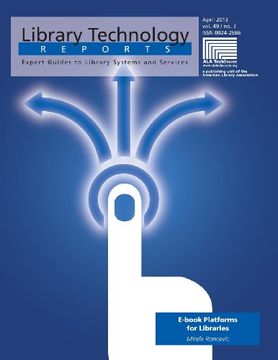 portada E-book Platforms for Libraries (Library Technology Reports)