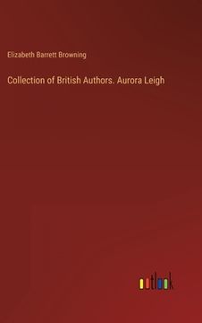 portada Collection of British Authors. Aurora Leigh (en Inglés)