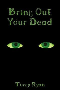 portada Bring out Your Dead (in English)