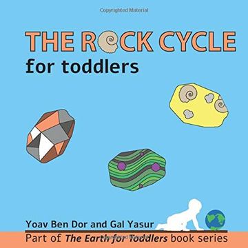 portada The Rock Cycle for Toddlers (The Earth for Toddlers) (in English)