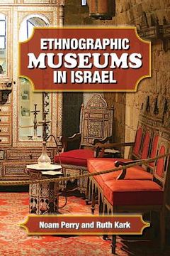 portada Ethnographic Museums in Israel (en Inglés)