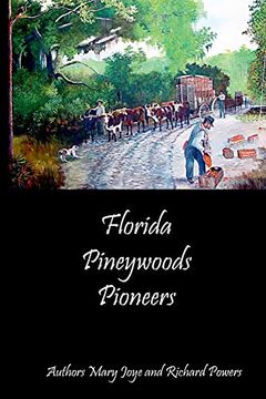portada Florida Pineywoods Pioneers (en Inglés)