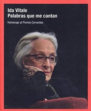 portada Ida Vitale, Palabras que me Cantan (in Spanish)