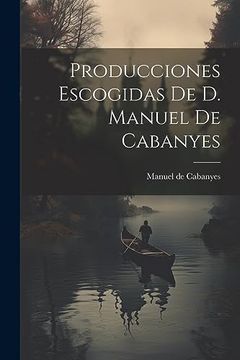portada Producciones Escogidas de d. Manuel de Cabanyes